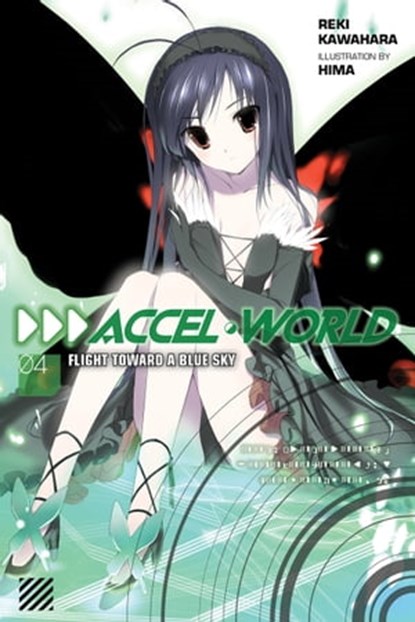 Accel World, Vol. 4 (light novel), Reki Kawahara - Ebook - 9781975300869