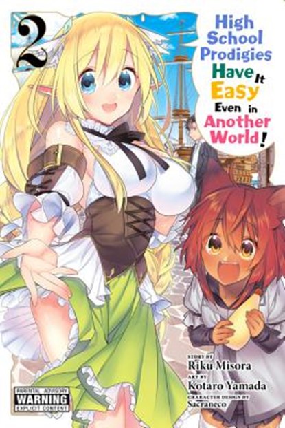 High School Prodigies Have It Easy Even in Another World!, Vol. 2 (manga), Brandon Bovia ; Caleb Cook ; Kotaro Yamada ; Riku Misora - Paperback - 9781975301378
