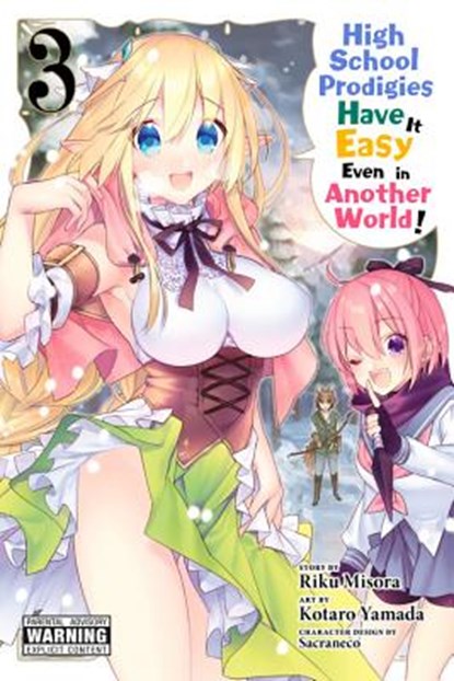 High School Prodigies Have It Easy Even in Another World!, Vol. 3 (manga), Brandon Bovia ; Caleb Cook ; Kotaro Yamada ; Riku Misora - Paperback - 9781975301408