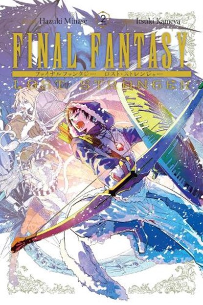 Final Fantasy Lost Stranger, Vol. 2, Bianca Pistillo ; Hazuki Minase ; Itsuki Kameya ; Melody Pan - Paperback - 9781975303075
