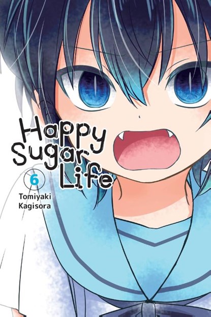 Happy Sugar Life, Vol. 6, Chiho Christie ; Jan Cash ; Tomiyaki Kagisora - Paperback - 9781975303358