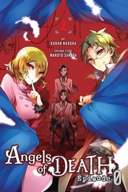 Angels of Death Episode.0, Vol. 2, Kudan Naduka ; Makoto Sanada ; Anthony Quintessenza - Ebook - 9781975303990