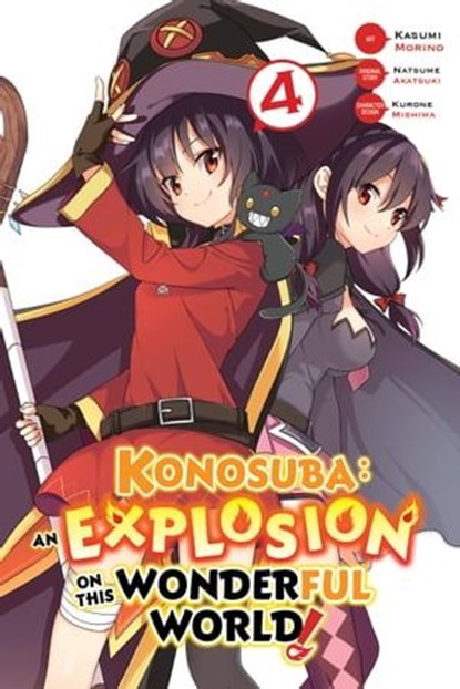 Konosuba: An Explosion on This Wonderful World!, Vol. 4 (manga), Natsume Akatsuki ; Kasumi Morino ; Rochelle Gancio - Ebook - 9781975306045