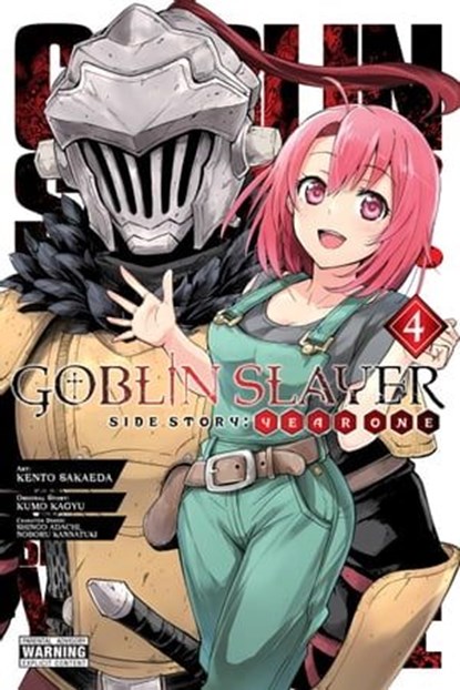 Goblin Slayer Side Story: Year One, Vol. 4 (manga), Kumo Kagyu ; Kento Sakaeda ; Shingo Adachi ; Noboru Kannatuki ; Anthony Quintessenza ; Bianca Pistillo - Ebook - 9781975308872