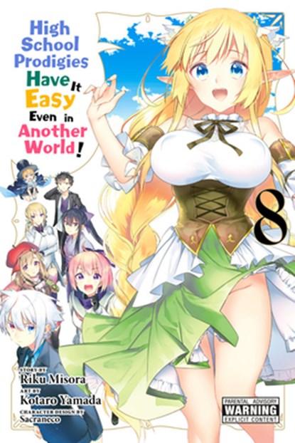 High School Prodigies Have It Easy Even in Another World!, Vol. 8 (manga), Brandon Bovia ; Caleb Cook ; Kotaro Yamada ; Riku Misora - Paperback - 9781975308926