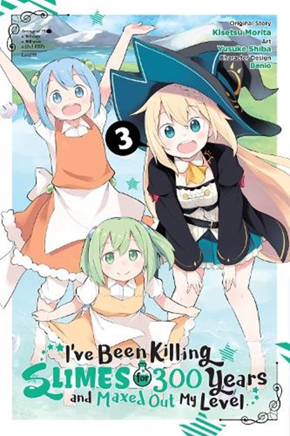 I've Been Killing Slimes for 300 Years and Maxed Out My Level, Vol. 3 (manga), Benio Benio ; Jasmine Bernhardt ; Kisetsu Morita ; Yusuke Shiba - Paperback - 9781975309190