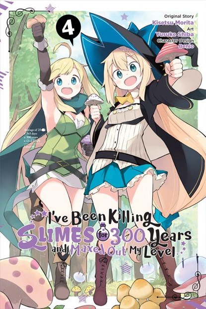 I've Been Killing Slimes for 300 Years and Maxed Out My Level, Vol. 4 (manga), Yusuke Shiba - Paperback - 9781975309220