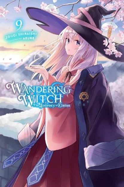 Wandering Witch: The Journey of Elaina, Vol. 9 (light novel), Azure ; Jougi Shiraishi - Paperback - 9781975309701