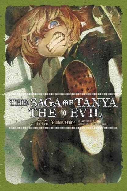 The Saga of Tanya the Evil, Vol. 10 (light novel), Carlo Zen ; Shinobu Shinotsuki - Paperback - 9781975310523