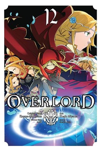 Overlord, Vol. 12 (manga), Emily Balistrieri ; Hugin Miyama ; Kugane Maruyama ; Satoshi Oshio - Paperback - 9781975312961