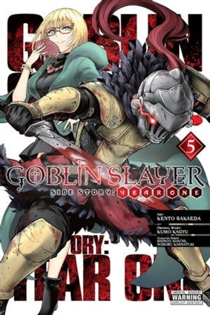 Goblin Slayer Side Story: Year One, Vol. 5 (manga), Kumo Kagyu ; Kento Sakaeda ; Shingo Adachi ; Noboru Kannatuki ; Anthony Quintessenza ; Bianca Pistillo - Ebook - 9781975315245