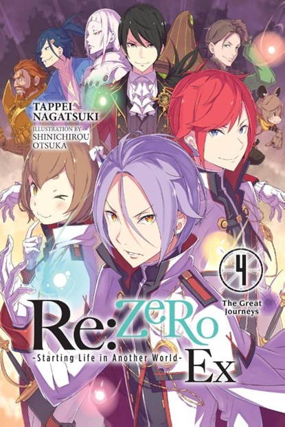 Re:ZERO -Starting Life in Another World- Ex, Vol. 4 (light novel), Shinichirou Otsuka ; Tappei Nagatsuki - Paperback - 9781975316013