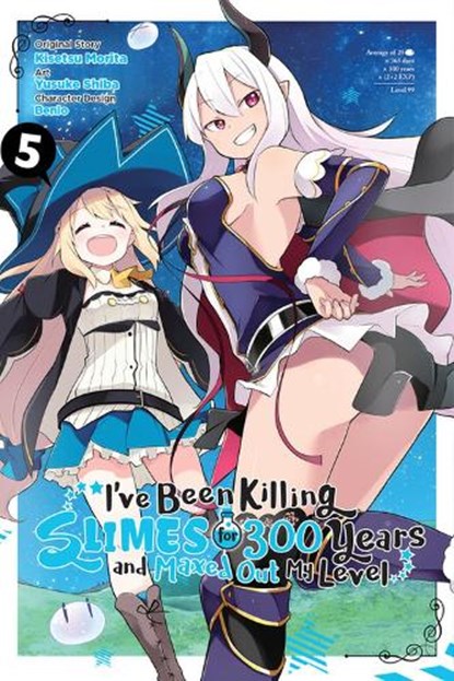 I've Been Killing Slimes for 300 Years and Maxed Out My Level, Vol. 5 (manga), Benio Benio ; Jasmine Bernhardt ; Kisetsu Morita ; Yusuke Shiba - Paperback - 9781975317515