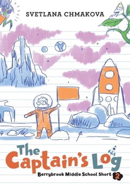 Berrybrook Middle School Short, Story 2, SVETLANA CHMAKOVA - Ebook - 9781975318277