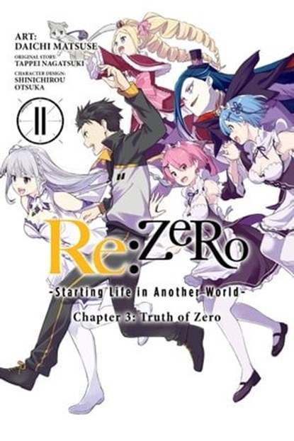 Re:ZERO -Starting Life in Another World-, Chapter 3: Truth of Zero, Vol. 11 (manga), Shinichirou Otsuka ; Daichi Matsuse ; Tappei Nagatsuki ; Rochelle Gancio - Ebook - 9781975319144