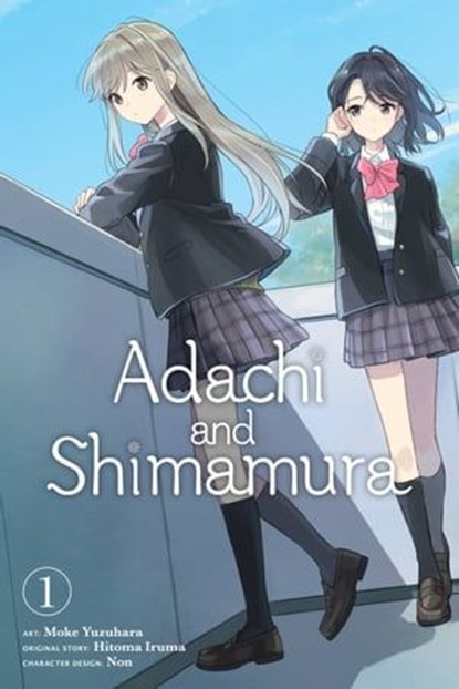 Adachi and Shimamura, Vol. 1 (manga), Hitoma Iruma ; Moke Yuzuhara ; Alexis Eckerman - Ebook - 9781975320041