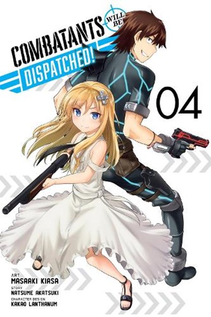 Combatants Will Be Dispatched!, Vol. 4 (manga), Brandon Bovia ; Kakao Lanthanum ; Masaaki Kiasa ; Natsume Akatsuki - Paperback - 9781975320065