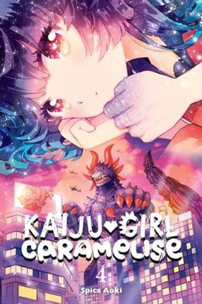 Kaiju Girl Caramelise, Vol. 4, Spica Aoki ; Lys Blakeslee - Ebook - 9781975322762