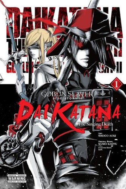 Goblin Slayer Side Story II: Dai Katana, Vol. 1 (manga), Bianca Pistillo ; Kevin Steinbach ; Kumo Kagyu ; Lack - Paperback - 9781975322793