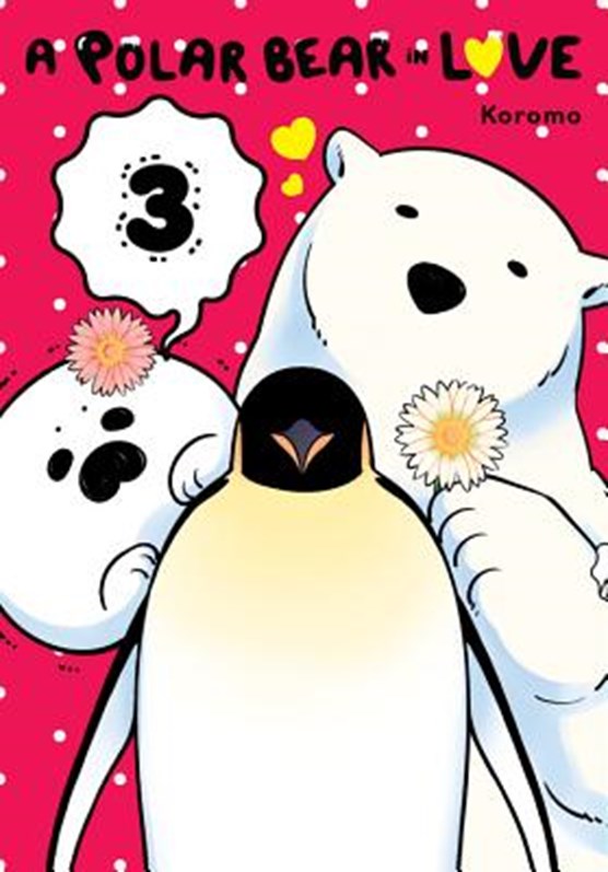 A Polar Bear in Love, Vol. 3