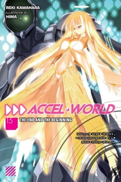 Accel World, Vol. 15 (light novel), Reki Kawahara - Ebook - 9781975327262
