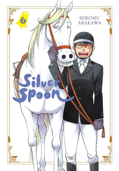 Silver Spoon, Vol. 6, Abigail Blackman ; Amanda Haley ; Hiromu Arakawa - Paperback - 9781975327613