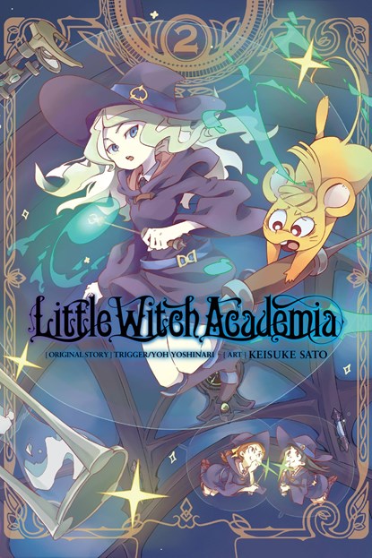 Little Witch Academia, Vol. 2 (manga), Yoh Yoshinari ; Keisuke Sato - Paperback - 9781975328108