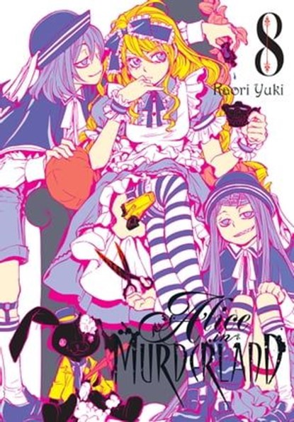 Alice in Murderland, Vol. 8, Kaori Yuki ; Lys Blakeslee - Ebook - 9781975329587