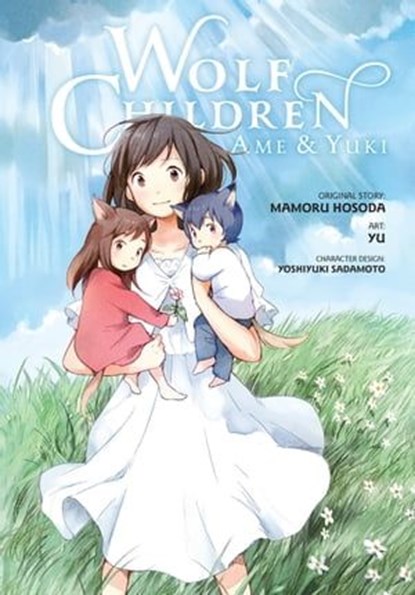 Wolf Children: Ame & Yuki, Mamoru Hosoda ; Yuu ; Lys Blakeslee - Ebook - 9781975331221