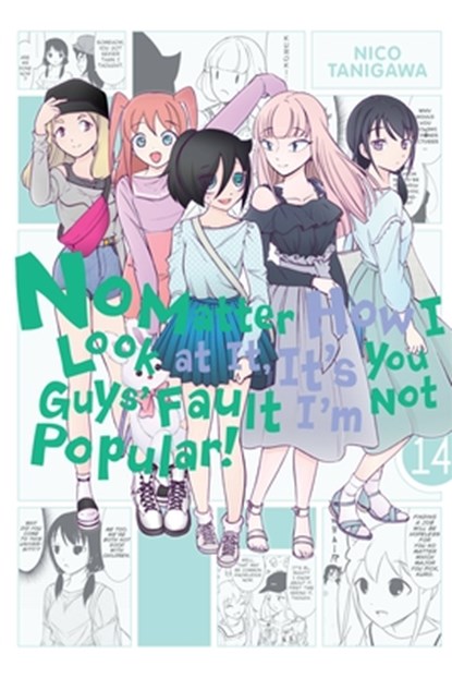 No Matter How I Look at It, It's You Guys' Fault I'm Not Popular!, Vol. 14, Bianca Pistillo ; Karie Shipley ; Krista Shipley ; Nico Tanigawa - Paperback - 9781975331825