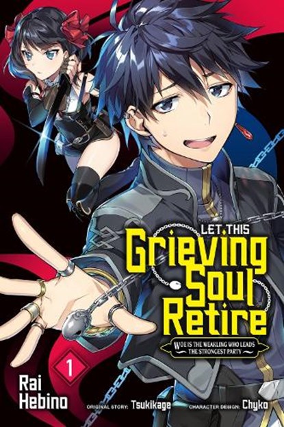 Let This Grieving Soul Retire, Vol. 1 (manga), Chyko Chyko ; John Neal ; Rai Hebino ; Tsukikage Tsukikage - Paperback - 9781975334475