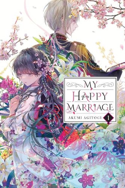 My Happy Marriage, Vol. 1 (light novel), Akumi Agitogi ; Kiki Piatkowska ; Tsukiho Tsukioka - Paperback - 9781975335007