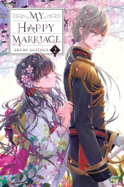 My Happy Marriage, Vol. 2 (light novel), Akumi Agitogi ; Tsukiho Tsukioka - Ebook - 9781975335038