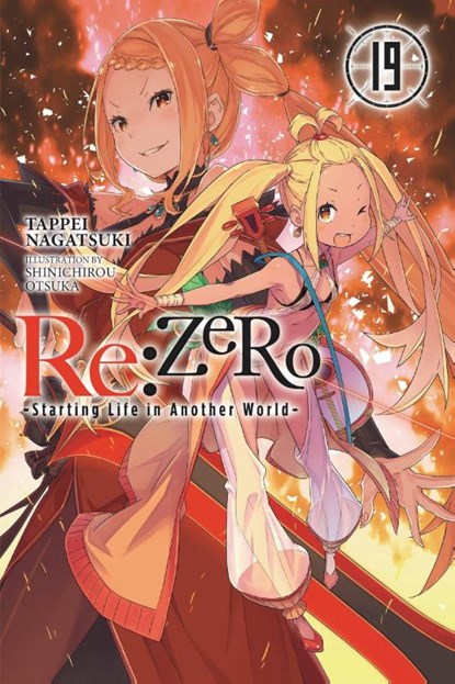 Re:ZERO -Starting Life in Another World-, Vol. 19 (light novel), Shinichirou Otsuka ; Tappei Nagatsuki - Paperback - 9781975335298