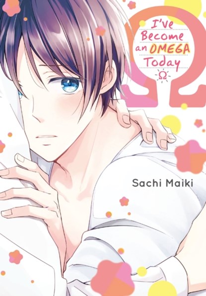 I've Become an Omega Since Today, Maiki Sachi - Paperback - 9781975337391