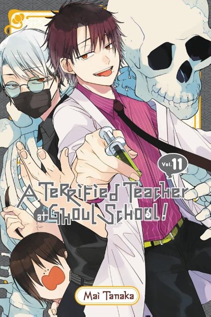 A Terrified Teacher at Ghoul School!, Vol. 11, Amanda Haley ; Lys Blakeslee ; Mai Tanaka - Paperback - 9781975338282