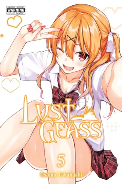 Lust Geass, Vol. 5, Osamu Takahashi - Paperback - 9781975338701