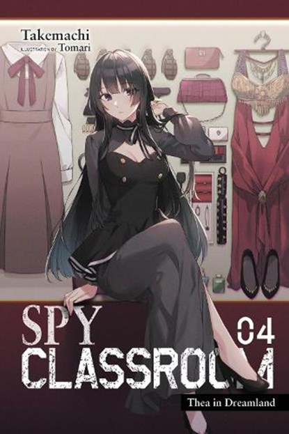 Spy Classroom, Vol. 4 (light novel), Tomari Takemachi - Paperback - 9781975338848