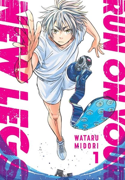 Run on Your New Legs, Vol. 1, Abigail Blackman ; Caleb Cook ; Wataru Midori - Paperback - 9781975339005
