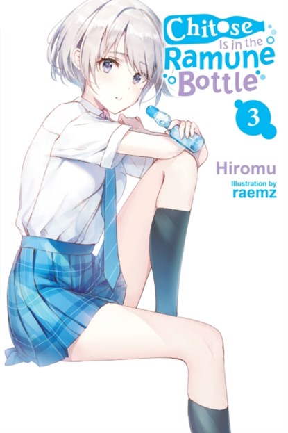 Chitose Is in the Ramune Bottle, Vol. 3, Hiromu - Paperback - 9781975339074