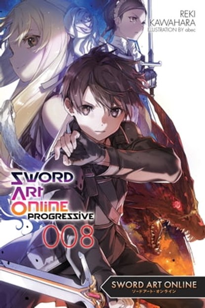 Sword Art Online Progressive 8 (light novel), Reki Kawahara ; abec - Ebook - 9781975343392