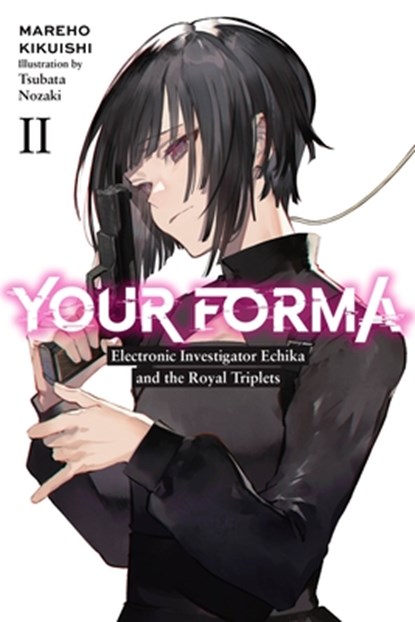Your Forma, Vol. 2, Mareho Kikuishi ; Tsubata Nozaki - Paperback - 9781975343422