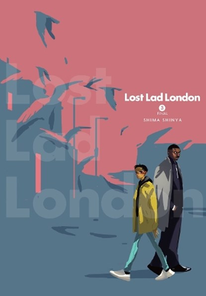 Lost Lad London, Vol. 3, Abigail Blackman ; Eleanor Summers ; Shima Shinya - Paperback - 9781975345266
