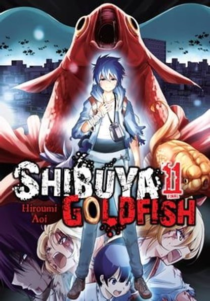 Shibuya Goldfish, Vol. 11, Hiroumi Aoi ; Abigail Blackman - Ebook - 9781975345426