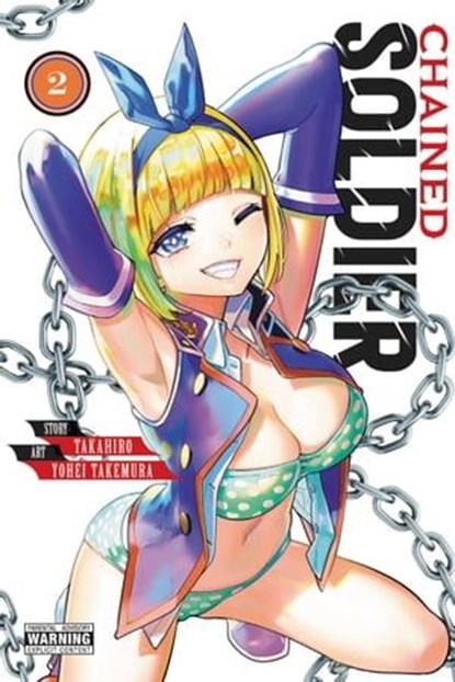 Chained Soldier, Vol. 2, Takahiro ; Yohei Takemura ; Brandon Bovia - Ebook - 9781975346119