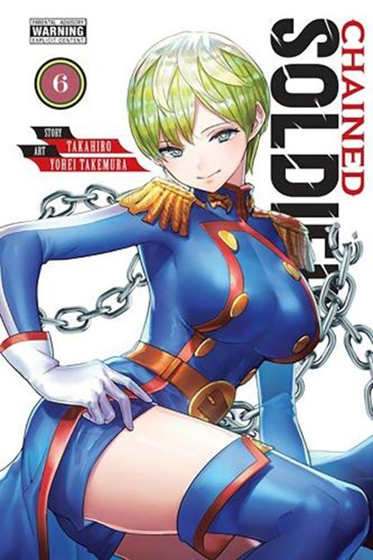 Chained Soldier, Vol. 6, Brandon Bovia ; Christine Dashiell ; Takahiro Takahiro ; Yohei Takemura - Paperback - 9781975346188