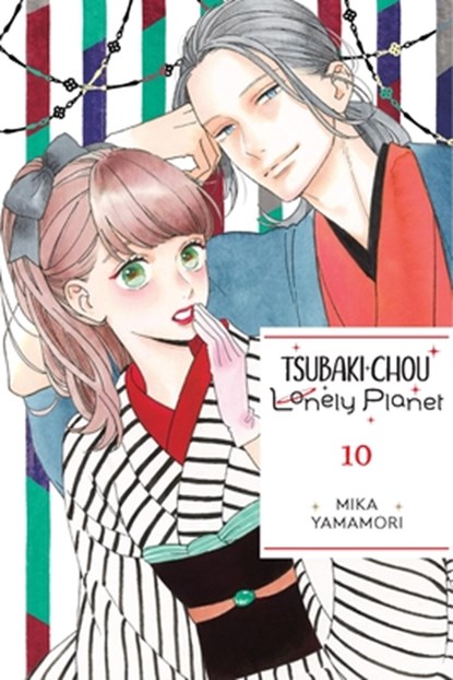 Tsubaki-Chou Lonely Planet, Vol. 10, Mika Yamamori - Paperback - 9781975346386