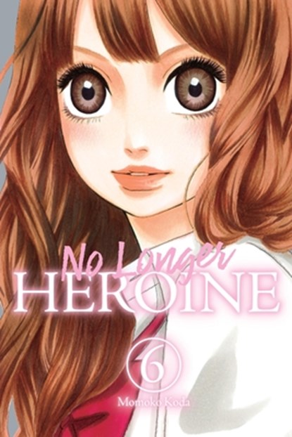No Longer Heroine, Vol. 6, Ko Ransom ; Momoko Koda ; Phil Christie - Paperback - 9781975346584