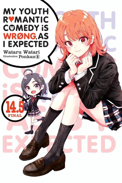 My Youth Romantic Comedy Is Wrong, As I Expected, Vol. 14.5 (light novel), Jennifer Ward ; Ponkan 8 ; Wataru Watari - Paperback - 9781975347932