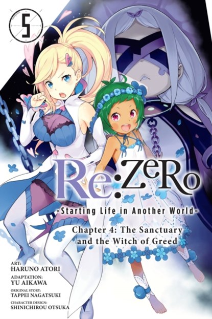 Re:ZERO -Starting Life in Another World-, Chapter 4: The Sanctuary and the Witch of Greed, Vol. 5 (m, Tappei Nagatsuki - Paperback - 9781975349400